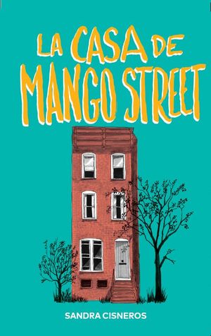 LA CASA DE MANGO STREET *