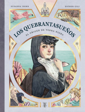 LOS QUEBRANTASUEÑOS. EL ORIGEN DE TERRA NIGRA *