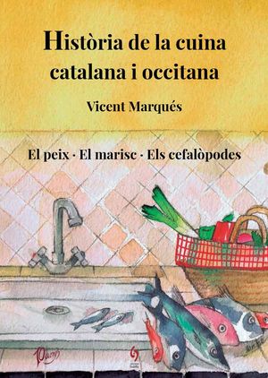 HISTÒRIA DE LA CUINA CATALANA I OCCITANA. VOL. 4 *