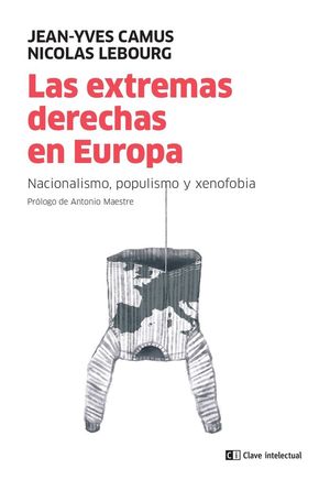 LAS EXTREMAS DERECHAS EN EUROPA *