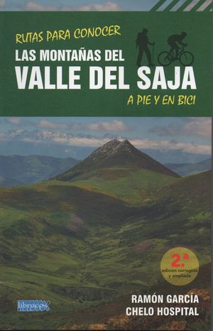 RUTAS PARA CONOCER LAS MONTAÑAS DEL VALLE DEL SAJA A PIE Y EN BICI *