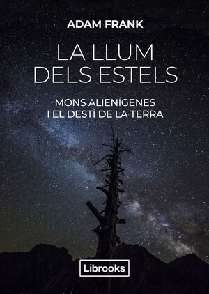 LA LLUM DELS ESTELS *