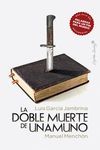 LA DOBLE MUERTE DE UNAMUNO *