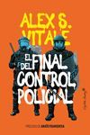 EL FINAL DEL CONTROL POLICIAL *