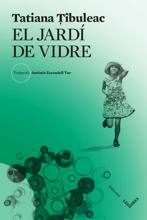 EL JARDI DE VIDRE *