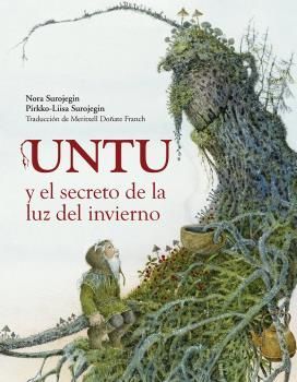 UNTU Y EL SECRETO DE LA LUZ DEL INVIERNO *