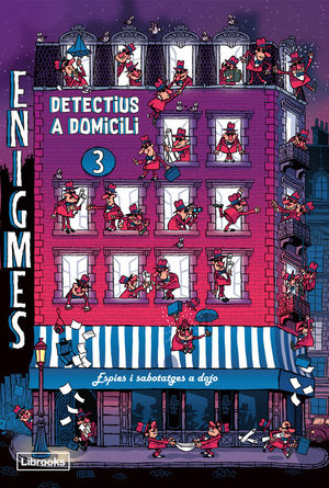 ENIGMES. DETECTIUS A DOMICILI 3 *