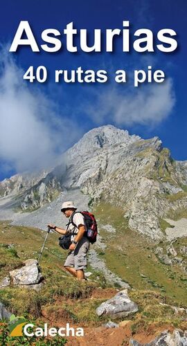ASTURIAS. 40 RUTAS A PIE *