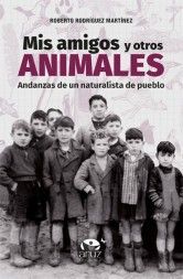 MIS AMIGOS Y OTROS ANIMALES *