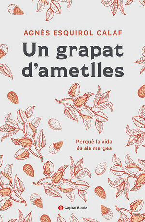 UN GRAPAT D'AMETLLES *