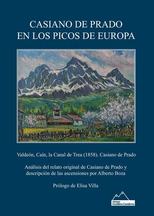 CASIANO DE PRADO EN LOS PICOS DE EUROPA *