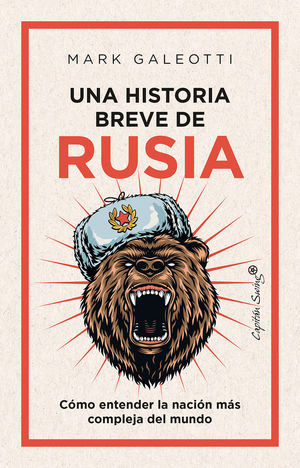 UNA HISTORIA BREVE DE RUSIA *