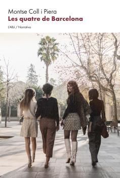 LES QUATRE DE BARCELONA *
