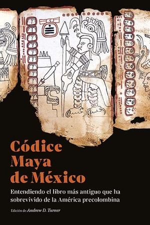 CÓDICE MAYA DE MÉXICO:  *