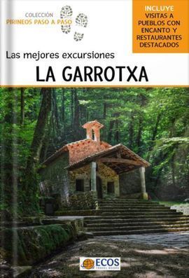 LAS MEJORES EXCURSIONES: LA GARROTXA
