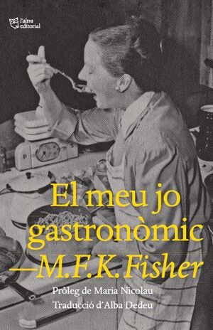 EL MEU JO GASTRONÒMIC *