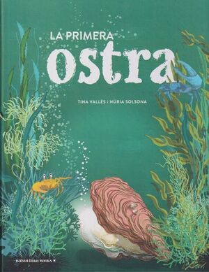 LA PRIMERA OSTRA *