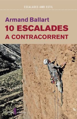 10 ESCALADES A CONTRACORRENT *