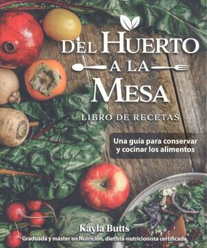DEL HUERTO A LA MESA *