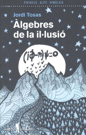 ÀLGEBRES DE LA IL·LUSIÓ