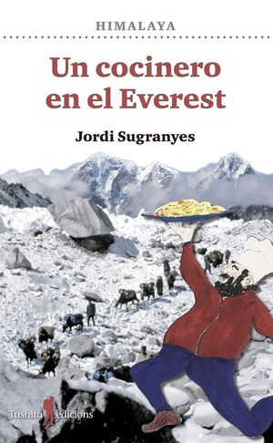 UN COCINERO EN EL EVEREST *