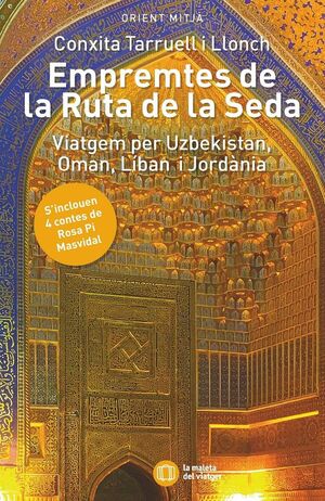 EMPREMTES DE LA RUTA DE LA SEDA *