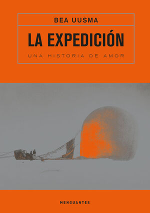 LA EXPEDICIÓN. UNA HISTORIA DE AMOR *