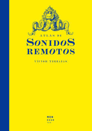 ATLAS DE SONIDOS REMOTOS *