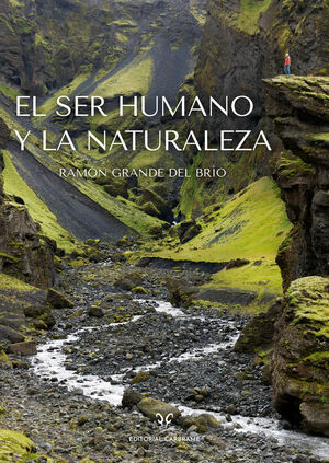 EL SER HUMANO Y LA NATURALEZA *