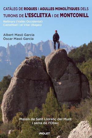 CATÀLEG DE ROQUES I AGULLES MONOLÍTIQUES *