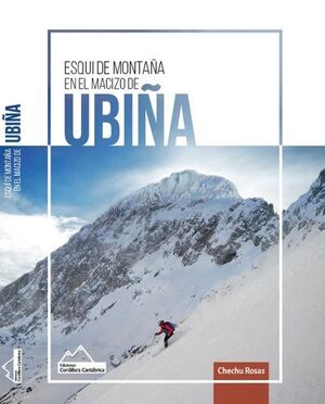 ESQUÍ DE MONTAÑA EN EL MACIZO DE UBIÑA *
