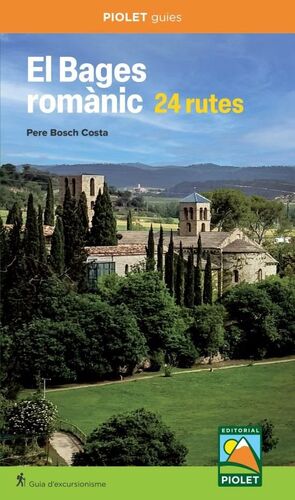 EL BAGES ROMÀNIC. 24 RUTES *