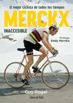 MERCKX. INACCESIBLE *