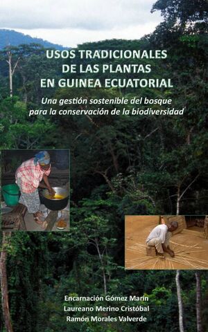 USOS TRADICIONALES DE LAS PLANTAS EN GUINEA ECUATORIAL *