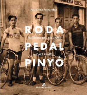 RODA, PEDAL, PINYÓ *