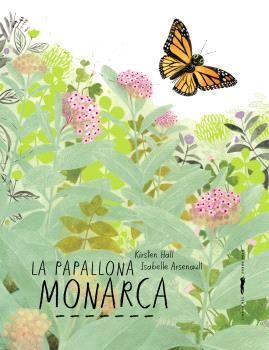 LA PAPALLONA MONARCA *