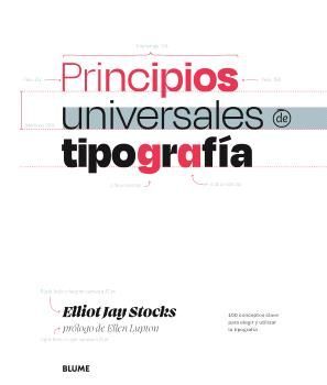 PRINCIPIOS UNIVERSALES DE TIPOGRAFÍA *