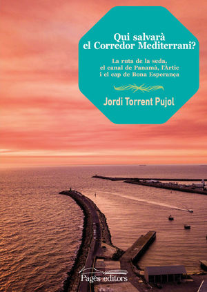 QUI SALVARÀ EL CORREDOR MEDITERRANI? *