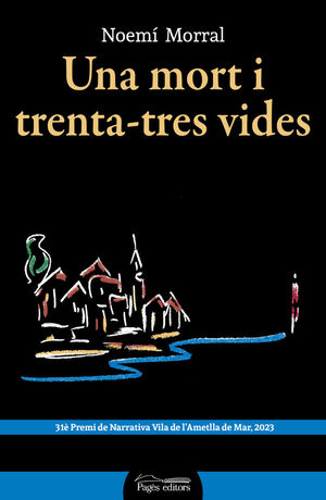 UNA MORT I TRENTA-TRES VIDES *