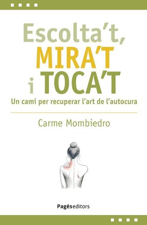 ESCOLTA'T, MIRA'T I TOCA'T *