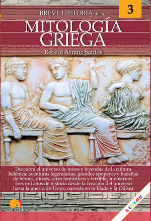 BREVE HISTORIA DE LA MITOLOGÍA GRIEGA *