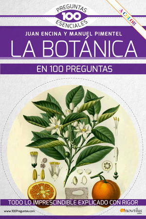 LA BOTÁNICA EN 100 PREGUNTAS *