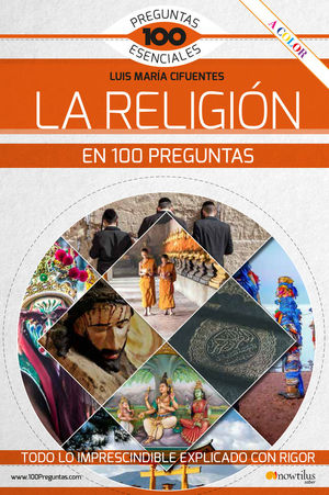 LA RELIGIÓN EN 100 PREGUNTAS *