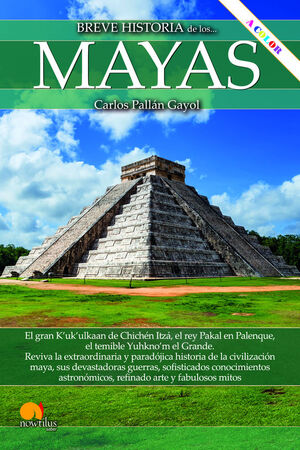 BREVE HISTORIA DE LOS MAYAS (NUEVA EDICIÓN) *