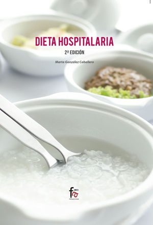 DIETA HOSPITALARIA-2 EDICIÓN *