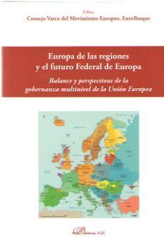 EUROPA DE LAS REGIONES Y EL FUTURO FEDERAL DE EUROPA *