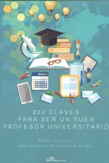 222 CLAVES PARA SER UN BUEN PROFESOR UNIVERSITARIO *