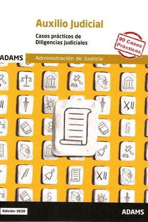 CASOS PRÁCTICOS DE DILIGENCIAS JUDICIALES.
