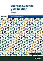 TEMARIO I CUERPO SUPERIOR DE ADMINISTRADORES Y CUERPO DE GESTIÓN ADMINISTRATIVA *