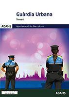 GUARDIA URBANA AJUNTAMENT DE BARCELONA TEMARI *